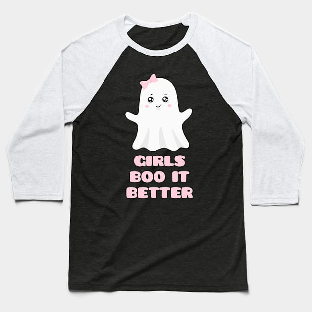 Girls Boo It Better Baseball T-Shirt by sqwear